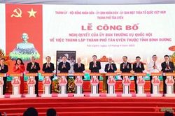 Công bố thành lập Thành phố Tân Uyên, tỉnh Bình Dương
