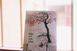 Nhà văn Shin Kyung-Sook lấy nước mắt độc giả cùng tiểu thuyết mới 'Hãy Về Với Cha'
