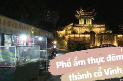 Trải nghiệm Phố ẩm thực đêm thành cổ Vinh