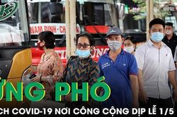 Biện pháp ứng phó dịch COVID-19 ở nơi công cộng sau dịp lễ 1/5