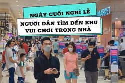 Ngày cuối kì nghỉ lễ người dân Hà Nội đổ vào khu vui chơi trong nhà