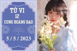 Tử vi vui 12 cung hoàng đạo ngày 5/5: Bảo Bình hãy bình tĩnh, Kim Ngưu can đảm