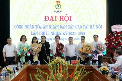 Đại hội Công đoàn TAND cấp cao tại Hà Nội nhiệm kỳ 2023 - 2028