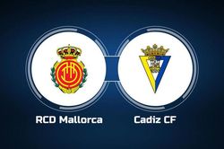 Nhận định, soi kèo Mallorca vs Cadiz (2h00, 13/5), vòng 34 La Liga