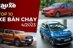 Top 10 xe bán chạy nhất tháng 4/2023