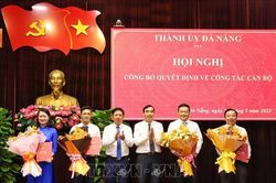 Đà Nẵng: Điều động, bổ nhiệm nhiều cán bộ chủ chốt