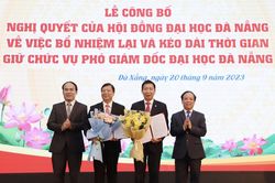 ĐH Đà Nẵng bổ nhiệm lại và kéo dài thời gian giữ chức vụ đối với 2 Phó Giám đốc