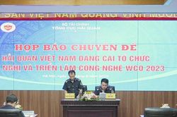 Hải quan Việt Nam đăng cai tổ chức Hội nghị và Triển lãm Công nghệ của WCO năm 2023