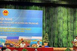 'Mở đường' phát triển cho vùng Bắc Trung Bộ và Duyên hải miền Trung