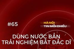 Dùng nước bẩn - trải nghiệm bất đắc dĩ | Hà Nội tin mỗi chiều