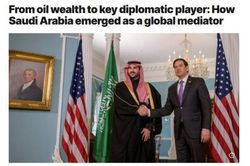 Saudi Arabia - Trung tâm ngoại giao đáng tin cậy của thế giới