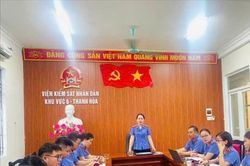 VKSND khu vực 6, Thanh H&oacute;a: Qu&aacute;n triệt c&aacute;c văn bản ph&aacute;p luật mới, sắp c&oacute; hiệu lực.