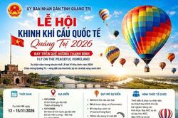 Lễ hội khinh khí cầu quốc tế - Quảng Trị 2026 diễn ra giữa tháng 11-2026