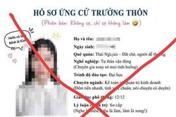 Trào lưu tự làm hồ sơ 'ứng tuyển trưởng thôn': Đừng biến việc công thành trò đùa