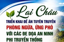 Lai Châu triển khai Đề án tuyên truyền phòng ngừa, ứng phó với các đe dọa an ninh phi truyền thống