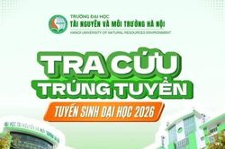 Điểm chuẩn trường Đại học T&agrave;i nguy&ecirc;n v&agrave; M&ocirc;i trường H&agrave; Nội năm 2026