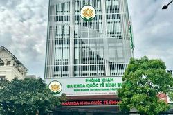 Công ty cổ phần Bệnh viện Đa khoa Quốc tế Bình Dương khám, chữa bệnh không đúng phạm vi chuyên môn