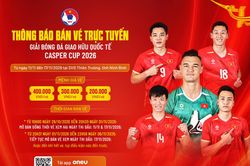 V&eacute; xem Casper Cup 2026 tại s&acirc;n Thi&ecirc;n Trường c&oacute; gi&aacute; từ 200.000 đồng