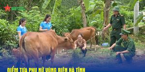 Điểm tựa phụ nữ vùng biên Hà Tĩnh