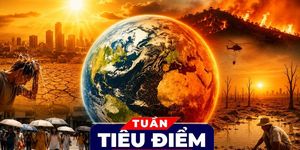 TIÊU ĐIỂM: Vì sao Việt Nam và hàng loạt quốc gia đang hứng nắng nóng kỷ lục chưa từng có?