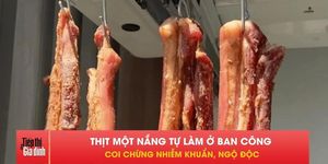 Trào lưu phơi thịt ngoài ban công 40 độ bị cảnh báo nguy hiểm