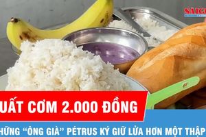 Những 'ông già' Pétrus Ký giữ lửa quán cơm 2.000 đồng giữa lòng thành phố