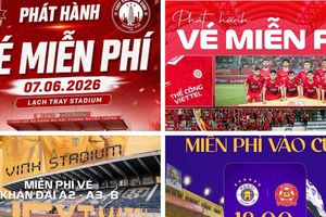Đồng loạt miễn phí vé xem V-League 2025/26 hạ màn