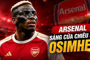 Tin chuyển nhượng hôm nay 4/6: Arsenal sáng cửa chiêu mộ Osimhen