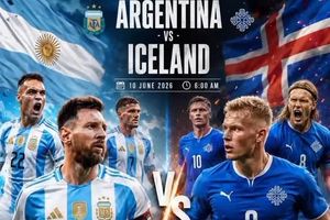 Nhận định trận đấu Argentina vs Iceland, 8h00 ngày 10.6: Bài kiểm tra cuối