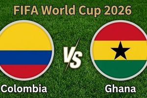 Nhận định, dự đoán trận đấu Colombia vs Ghana: Căng thẳng đến cùng
