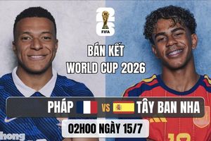 Nhận định bán kết World Cup Pháp vs Tây Ban Nha, 02h00 ngày 15/7: Long tranh hổ đấu