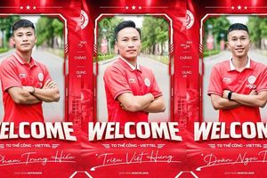 Thể Công - Viettel chiêu mộ Doãn Ngọc Tân, Phạm Trung Hiếu và Triệu Việt Hưng