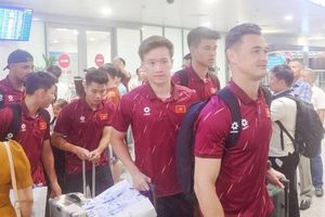 Đội tuyển Việt Nam trở về Hà Nội, hướng đến màn tiếp đón Singapore