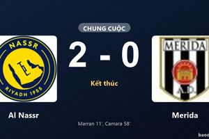 Al Nassr hạ Merida, tạo dấu ấn ở trận giao hữu