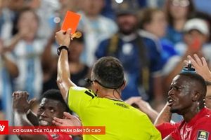 IFAB thừa nhận VAR áp dụng sai luật tại World Cup, Argentina hưởng lợi ở trận tứ kết với Thụy Sĩ