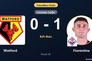 Piccoli giúp Fiorentina vượt Watford trong trận giao hữu câu lạc bộ