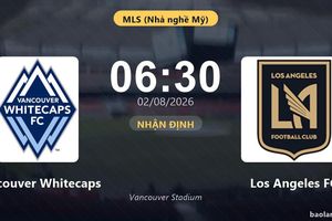 Nhận định Vancouver Whitecaps vs Los Angeles FC: đội hình dự kiến