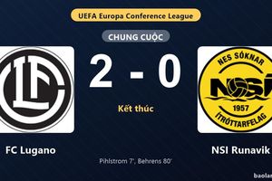 Thống kê trận đấu FC Lugano 2-0 NSI Runavik: K. Behrens tỏa sáng, FC Lugano giành trọn 3 điểm