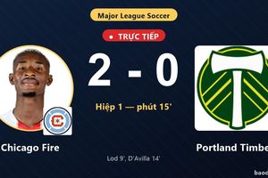 TRỰC TIẾPTrực tiếp Chicago Fire vs Portland Timbers: Hiệp 2 bắt đầu, Chicago Fire dẫn 2-0