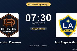 Nhận định Houston Dynamo vs Los Angeles Galaxy: đội hình dự kiến