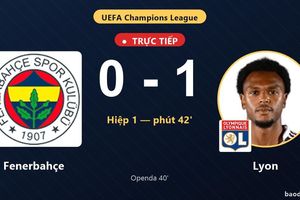 TRỰC TIẾPTrực tiếp Fenerbahçe vs Lyon: Hết hiệp 1, Lyon dẫn 1-0