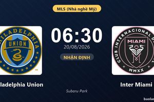 Nhận định Philadelphia Union vs Inter Miami: đội hình dự kiến