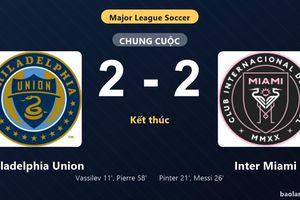 Thống kê trận đấu Philadelphia Union 2-2 Inter Miami: Màn rượt đuổi tỷ số mãn nhãn
