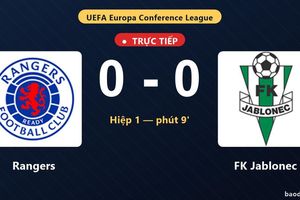 TRỰC TIẾPTrực tiếp Rangers vs FK Jablonec: Hết hiệp 1, hòa 0-0