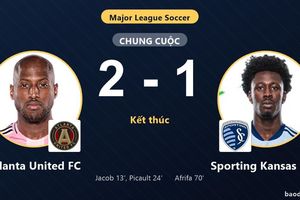 Hạ Sporting Kansas City 2-1, Atlanta United FC đẩy đối thủ lún sâu dưới đáy bảng