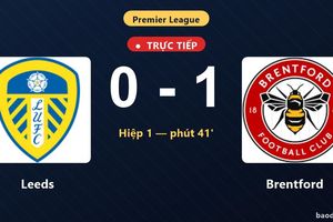 TRỰC TIẾPTrực tiếp Leeds vs Brentford: Brentford mở tỷ số
