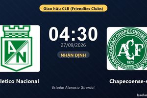 Nhận định Atletico Nacional vs Chapecoense-sc: Bản lĩnh sân khách được thử lửa