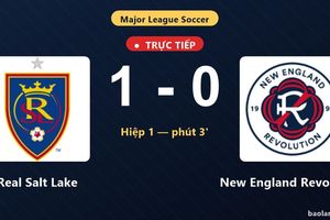 TRỰC TIẾPTrực tiếp Real Salt Lake vs New England Revolution: Real Salt Lake mở tỷ số