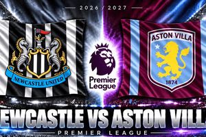 Lịch sử đối đầu Newcastle vs Aston Villa: Ký ức 5-1, màn trả đũa 4-1 và cuộc chiến tại St James' Park