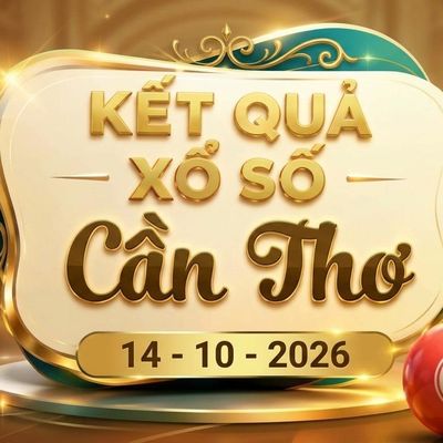 XSCT 14/10 - Kết quả xổ số Cần Thơ hôm nay ngày 14 tháng 10
